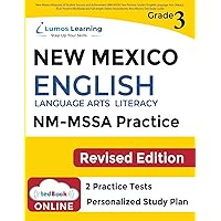 New Mexico Measures of Student Success and Achievement (NM-MSSA) Test Practice: Grade 3 English Language Arts Literacy (ELA) Practice Workbook and ... Assessments: New Mexico Test Study Guide
