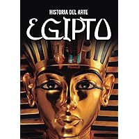 EGIPTO: Historia del arte (Spanish Edition)