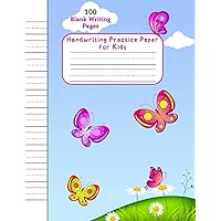 Handwriting Practice Paper for Kids Butterfly: 100 blank handwriting practice pages; 8.5