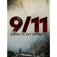 9/11: Minute by Minute