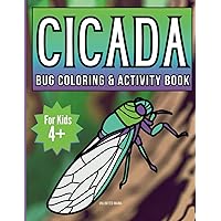 Cicada: Bug Coloring And Activity Book For Kids