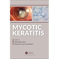 Mycotic Keratitis Mycotic Keratitis Hardcover Kindle Paperback