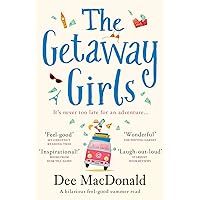 The Getaway Girls: A hilarious feel good summer read about second chances The Getaway Girls: A hilarious feel good summer read about second chances Paperback Kindle Audible Audiobook Audio CD
