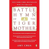 Battle Hymn of the Tiger Mother Battle Hymn of the Tiger Mother Audible Audiobook Paperback Kindle Hardcover Audio CD