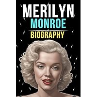 Captivating Beauty: The Marilyn Monroe Legacy (Biography and History) Captivating Beauty: The Marilyn Monroe Legacy (Biography and History) Kindle Paperback
