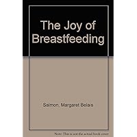 The Joy of Breastfeeding