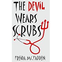 The Devil Wears Scrubs (Dr. Jane McGill) The Devil Wears Scrubs (Dr. Jane McGill) Paperback Kindle Audible Audiobook