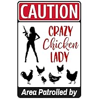 Bestylez Area Patrolled by Chicken Lady - Crazy Chicken Lovers Gag Gifts - Funny Farm Yard Fence Chicken Coop Caution Sign Outdoor Decor 12