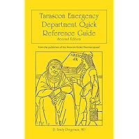 Tarascon Emergency Department Quick Reference Guide Tarascon Emergency Department Quick Reference Guide Paperback