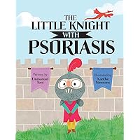 The Little Knight with Psoriasis