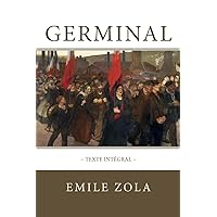 Germinal: Texte intégral (French Edition) Germinal: Texte intégral (French Edition) Paperback