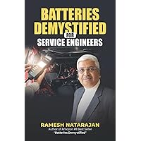 Batteries Demystified for Service Engineers