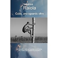 Cuba, uno sguardo oltre (Italian Edition) Cuba, uno sguardo oltre (Italian Edition) Paperback