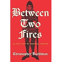 Between Two Fires Between Two Fires Paperback Kindle Audible Audiobook Hardcover MP3 CD