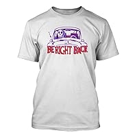 Be Right Back #378 - A Nice Funny Humor Men's T-Shirt