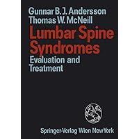 Lumbar Spine Syndromes: Evaluation and Treatment Lumbar Spine Syndromes: Evaluation and Treatment Kindle Paperback Hardcover