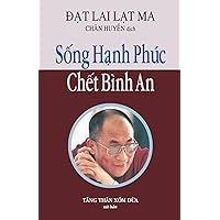 Song Hanh Phuc, Chet Binh an (Vietnamese Edition) Song Hanh Phuc, Chet Binh an (Vietnamese Edition) Paperback