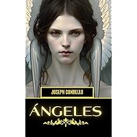 Ángeles (Spanish Edition) Ángeles (Spanish Edition) Hardcover Paperback