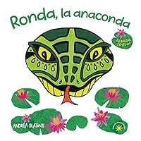 Ronda, la anaconda: Children learn Spanish while making healthy food choices. (BILINGUAL) (Nuestra Fauna)