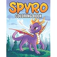 Sp𝘺rọ Coloring Book: Cool Collection Of Video Game Character Illustrations For Fans Boys Girls To Reduce Anxiety