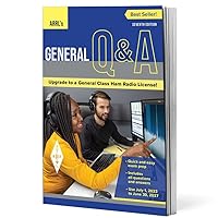 ARRL's General Q&A 7th Edition – Quick and Easy Path to Upgrading to a General Class Ham Radio License ARRL's General Q&A 7th Edition – Quick and Easy Path to Upgrading to a General Class Ham Radio License Paperback Kindle