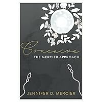 Conceive: The Mercier Approach Conceive: The Mercier Approach Paperback Kindle
