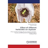 Effect of different herbicides on soybean: Effect of different herbicides on symbiotic traits,N 2 -fixation, and NPK contents of Soybean and its residual effect