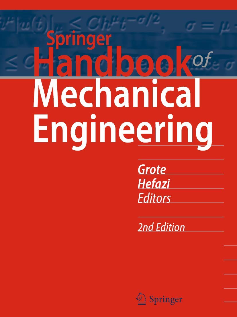 Springer Handbook of Mechanical Engineering (Springer Handbooks)