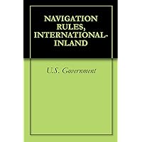 NAVIGATION RULES, INTERNATIONAL-INLAND NAVIGATION RULES, INTERNATIONAL-INLAND Kindle Paperback