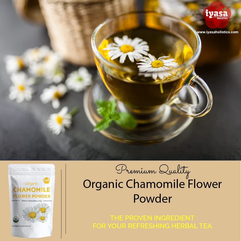 Iyasa Holistics Organic Chamomile Flower Powder, Food Grade for Baking, Cooking, Tea, Summer Drinks, DIY Skin and Hair Care Products, Natural Face Packs, Face Mask 8 oz 223 gm