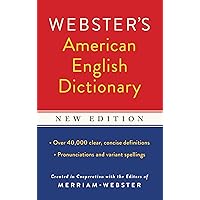 Webster's American English Dictionary, New Edition Webster's American English Dictionary, New Edition Paperback