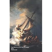 The Storm on the Sea of Galilee 1633 - Rembrandt Notebook: Artist Gift | Painter Lover Gift | Art Lover | 120 Lined Ruled Pages - 5x8 inches (12.7.24 x 20.32 cm)