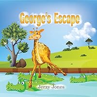 George's Escape: An Exciting Animal Adventure Book for children 3-7 years old. (Corbus Series)
