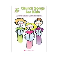 Church Songs for Kids: Five-Finger Piano Church Songs for Kids: Five-Finger Piano Paperback Kindle