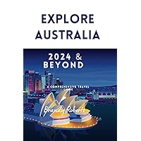 Explore Australia: A Comprehensive Travel guide (Continental Travel Guide)