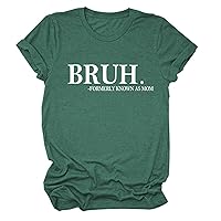 Bruh Formerly Known As Mom T Shirt Womens Funny Mama Shirt Short Sleeve Casual Crew Neck Tees Novelty Moms Gifts