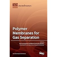Polymer Membranes for Gas Separation