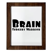 Los Drinkware Hermanos Brain Surgery Warrior - Funny Decor Sign Wall Art In Full Print With Wood Frame, 14X17