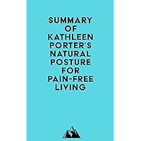 Summary of Kathleen Porter's Natural Posture for Pain-Free Living