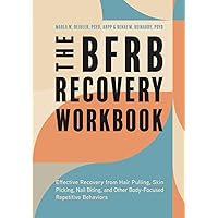 The BFRB Recovery Workbook The BFRB Recovery Workbook Paperback