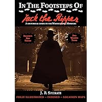 In the Footsteps of Jack the Ripper In the Footsteps of Jack the Ripper Paperback