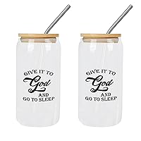 2 Pack Glass Jars with Bamboo Lids Give It To God And Go To Sleep Glass Cup Gift for Mother Day Cups Great For for Tea Whiskey Water