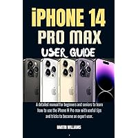 IPHONE 14 PRO MAX USER GUIDE: A detailed manual for beginners and seniors to learn how to use the iPhone 14 Pro max with useful tips and tricks to become an expert user. IPHONE 14 PRO MAX USER GUIDE: A detailed manual for beginners and seniors to learn how to use the iPhone 14 Pro max with useful tips and tricks to become an expert user. Kindle Paperback