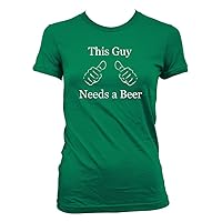 This Guy Needs a Beer #278 - A Nice Funny Humor Junior Cut Women's T-Shirt
