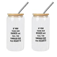 2 Pack Glass with Bamboo Lid And Straw If You Think Our Hands Are Full You Should See Our Hearts Glass Cup Mom Birthday Gifts Cups Great For for Women Men Teacher