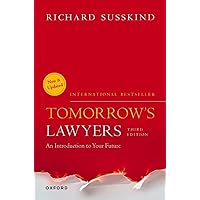 Tomorrow's Lawyers: An Introduction to your Future Tomorrow's Lawyers: An Introduction to your Future Paperback Kindle
