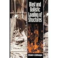 Blast and Ballistic Loading of Structures Blast and Ballistic Loading of Structures Kindle Hardcover Paperback