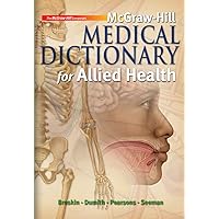 McGraw-Hill Medical Dictionary for Allied Health McGraw-Hill Medical Dictionary for Allied Health Paperback