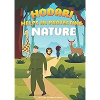 Hodari Helps in Protecting Nature Hodari Helps in Protecting Nature Paperback Kindle
