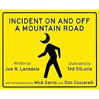 Incident on and off a Mountain Road Incident on and off a Mountain Road Hardcover
